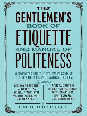 cover image of The Gentlemen's Book of Etiquette, and Manual of Politeness